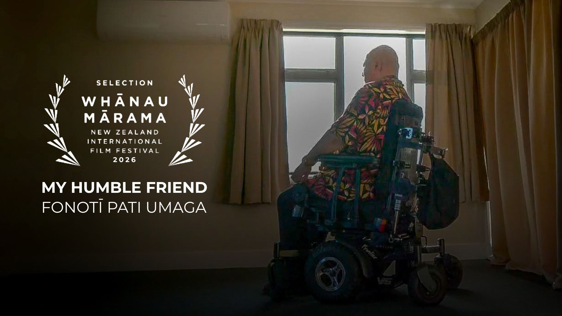 My Humble Friend, Fonotī Pati Umaga - Trailer